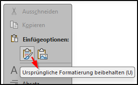 Windows Kontextmenü: Einfügen und Ursprüngliche Formatierung beibehalten.